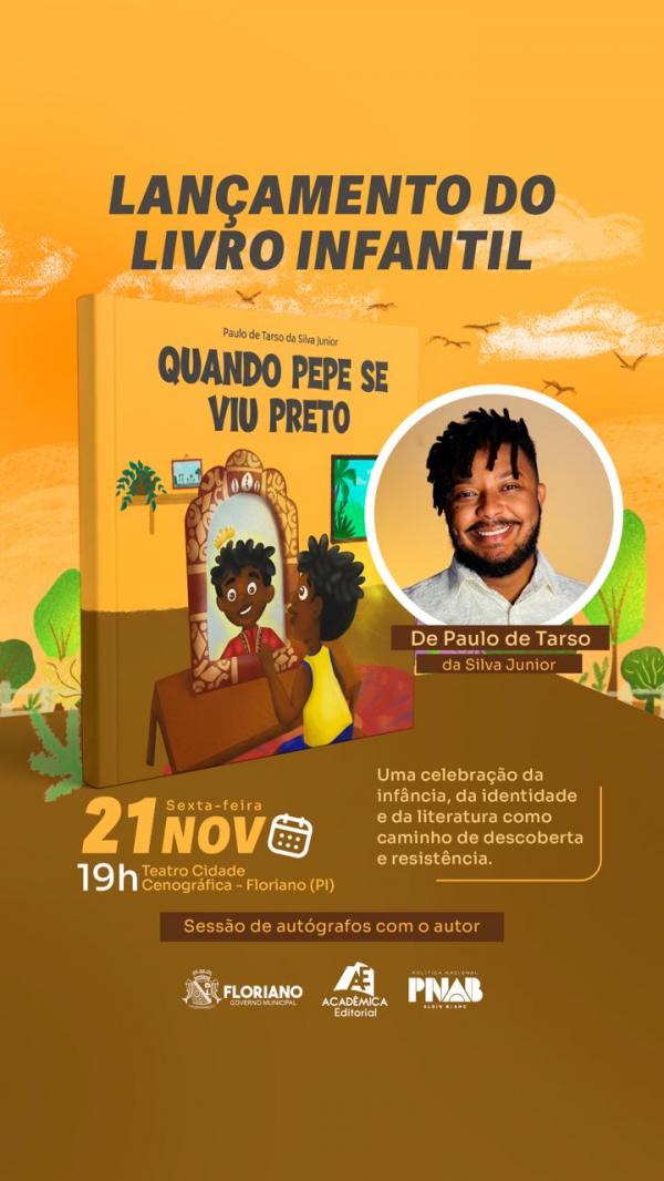 Lan&ccedil;amento do livro infantil ?Quando Pepe se viu preto? celebra identidade e pertencimento em Floriano.(Imagem:Divulga&ccedil;&atilde;o)