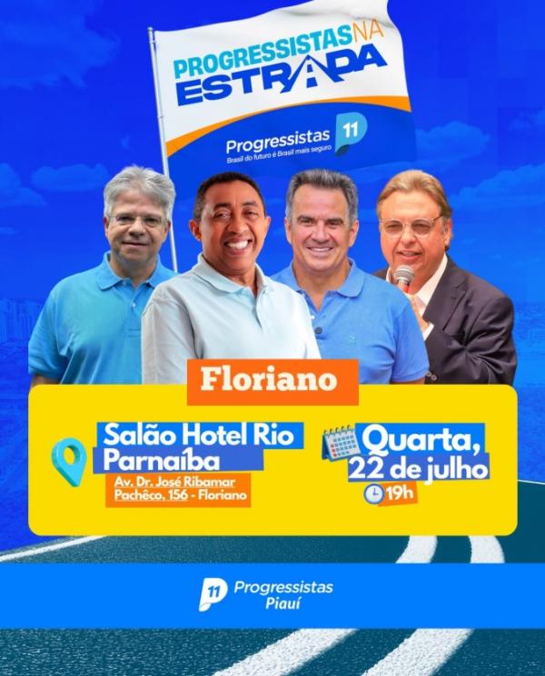 Progressistas promove encontro com Joel Rodrigues e lideranças políticas em Floriano