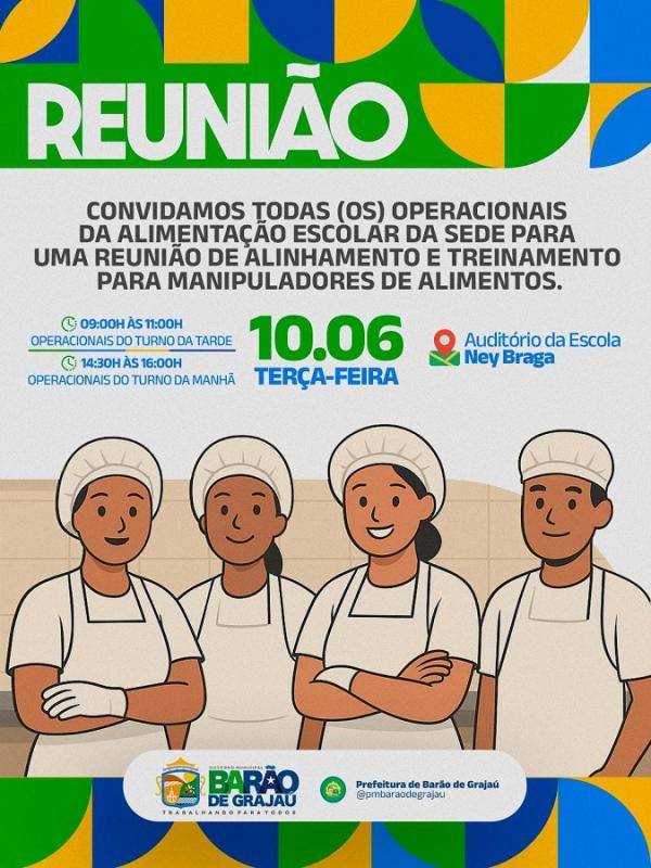 Barão de Grajaú realiza reunião de alinhamento e treinamento para manipuladores da alimentos escolar