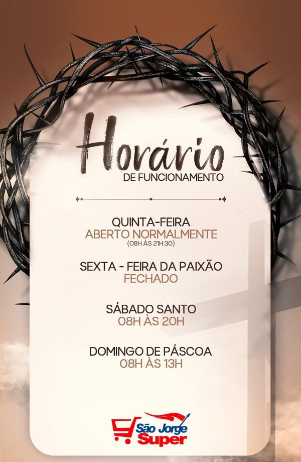 São Jorge Super divulga horário de funcionamento para o período da Semana Santa em Floriano