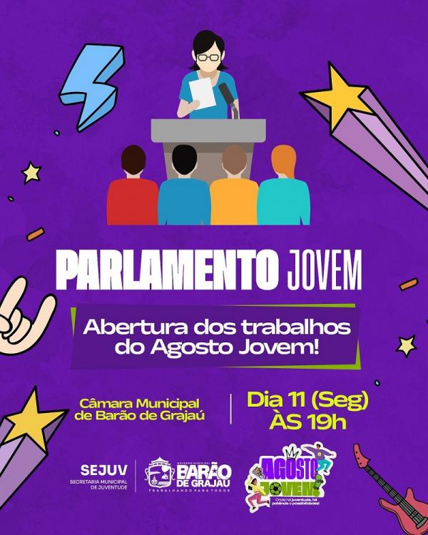 Parlamento Jovem marcará abertura do Agosto Jovem em Barão de Grajaú