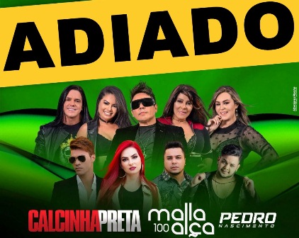 Show com as bandas Calcinha Preta e Malla 100 Alça em Floriano é adiado