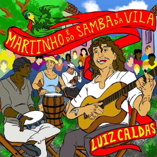 Luiz Caldas homenageia Martinho da Vila em disco autoral com sambas inéditos do artista baiano