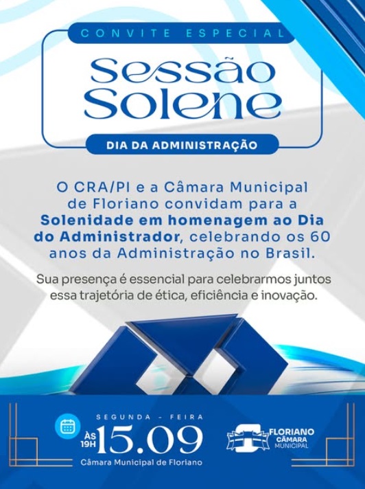 Câmara Municipal de Floriano realiza Sessão Solene em homenagem ao Dia do Administrador
