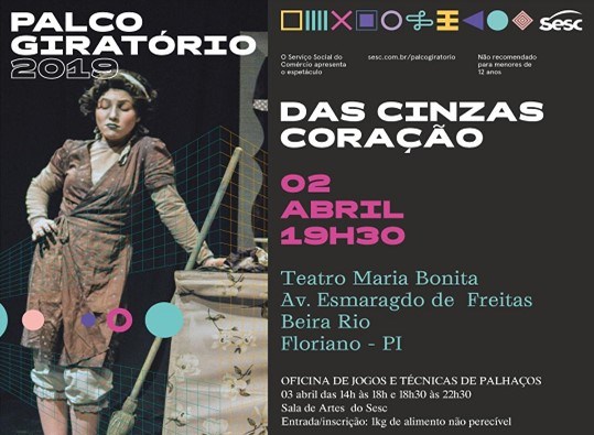 Palco Giratório apresenta espetáculo "Das Cinzas Coração" em Floriano