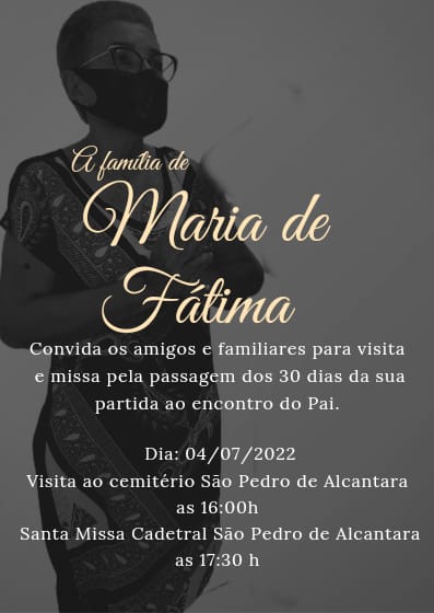 Convite Missa: 01 mês do falecimento de Maria de Fátima, esposa do radialista Nilson Feitosa