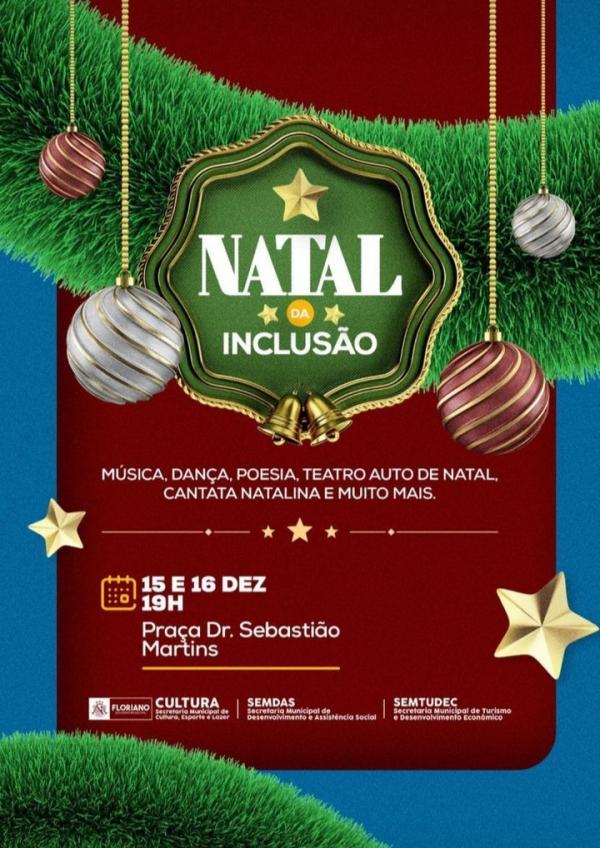 Floriano: "Natal da Inclusão" será realizado nos dias 15 e 16, confira a programação