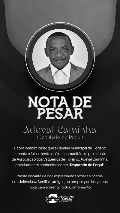 Câmara Municipal de Floriano emite nota de pesar pelo falecimento de Adeval Caminha