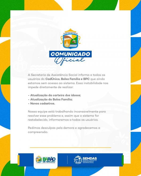Secretaria de Assist&ecirc;ncia Social comunica instabilidade no Sistema Cad&Uacute;nico em Bar&atilde;o de Graja&uacute;.(Imagem:Divulga&ccedil;&atilde;o)