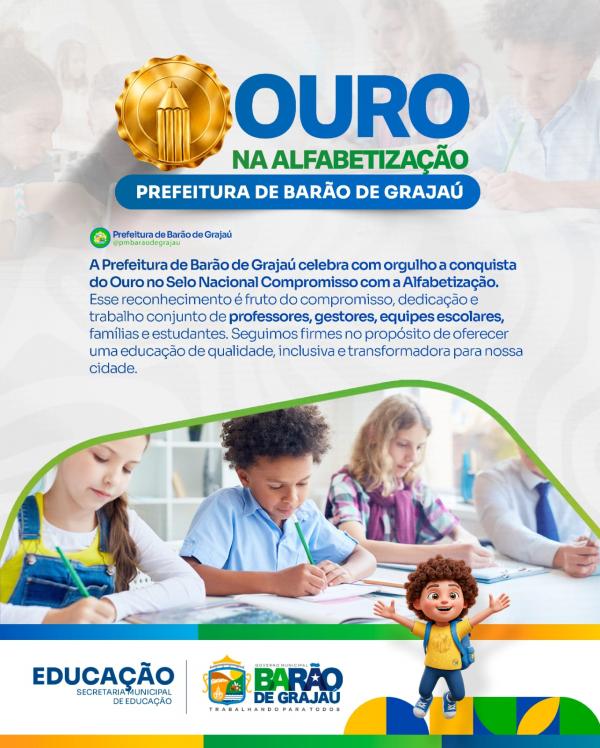 Barão de Grajaú conquista Ouro no Selo Nacional Compromisso com a Alfabetização