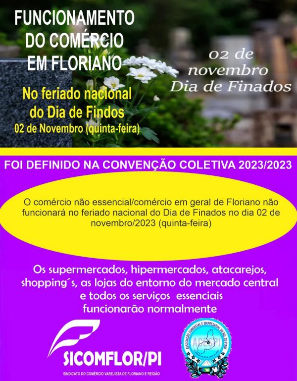 SICOMFLOR informa funcionamento do comércio em Floriano no feriado de Finados