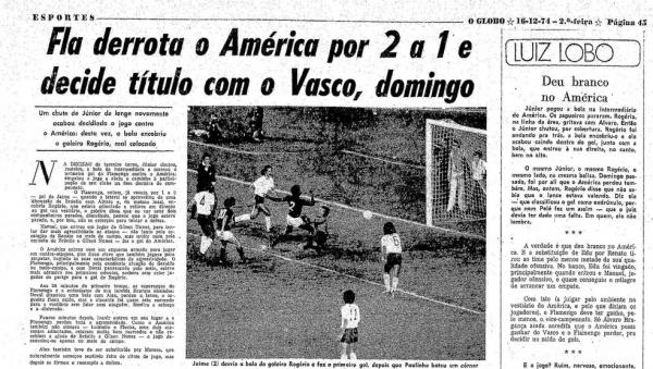 Flamengo x Am&eacute;rica no Carioca de 1974.(Imagem:Reprodu&ccedil;&atilde;o / O Globo)