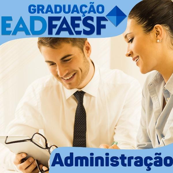 Curso de Administração EAD está com inscrição aberta para o vestibular 2020.2 da FAESF