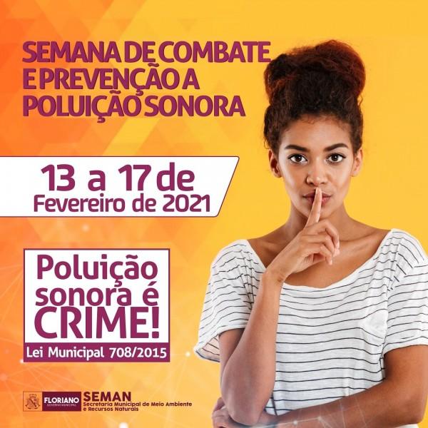 SEMAN promove campanha de prevenção à Poluição Sonora em Floriano