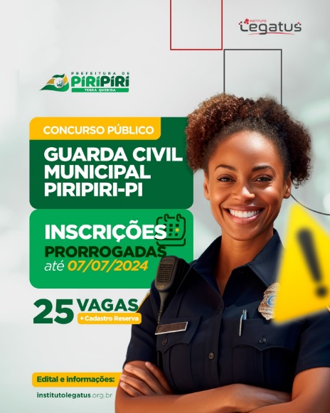 Prorrogadas as inscrições do concurso para a Guarda Civil Municipal de Piripiri-PI