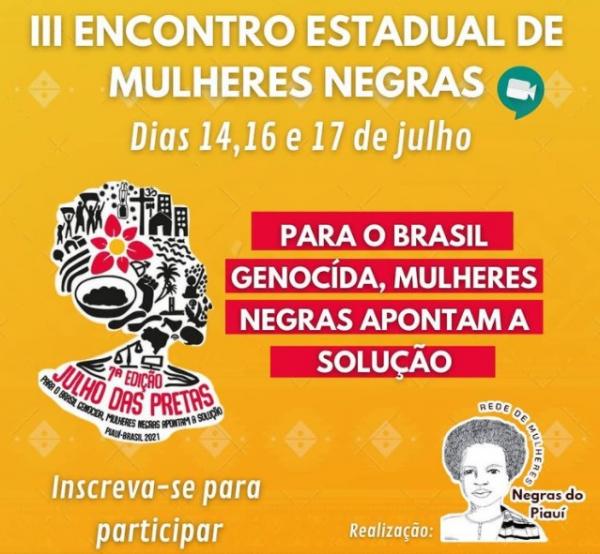 Julho das Pretas: III Encontro de Mulheres Negras abre inscrições no Piauí
