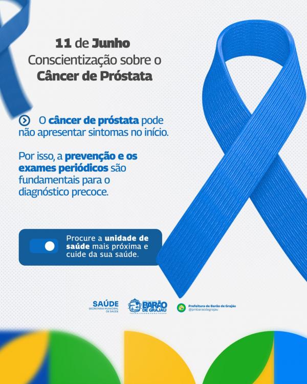 Prefeitura de Barão de Grajaú reforça conscientização sobre prevenção ao câncer de próstata