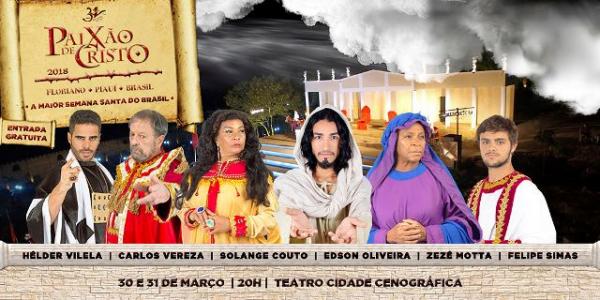 Paixão de Cristo em Floriano terá Felipe Simas, Carlos Vereza e Zezé Motta