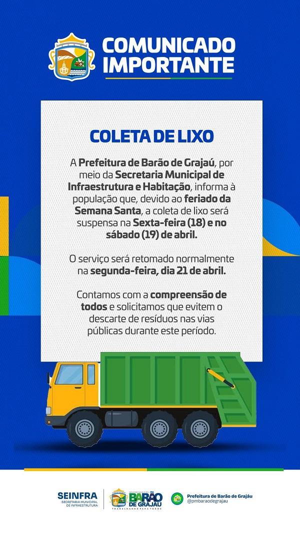  Coleta de lixo ser&aacute; suspensa durante o feriado da Semana Santa em Bar&atilde;o de Graja&uacute;.(Imagem:Divulga&ccedil;&atilde;o)