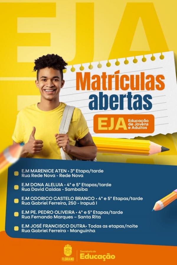  Educa&ccedil;&atilde;o de Floriano est&aacute; com matr&iacute;culas abertas tamb&eacute;m para a Educa&ccedil;&atilde;o de Jovens e Adultos (EJA)(Imagem:Secom)