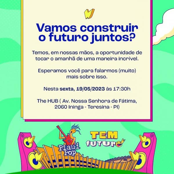 "Tem Futuro": Piauí Pop terá ciclo de palestras sobre inovação e tecnologia