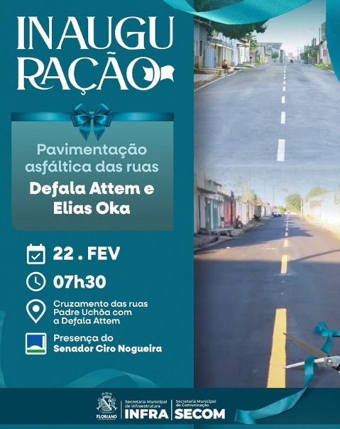 Floriano inaugura pavimentação asfáltica de duas importantes ruas neste sábado (22)