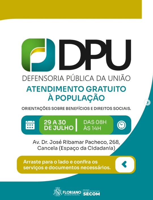 Defensoria Pública da União realiza atendimento gratuito em Floriano nos dias 29 e 30 de julho