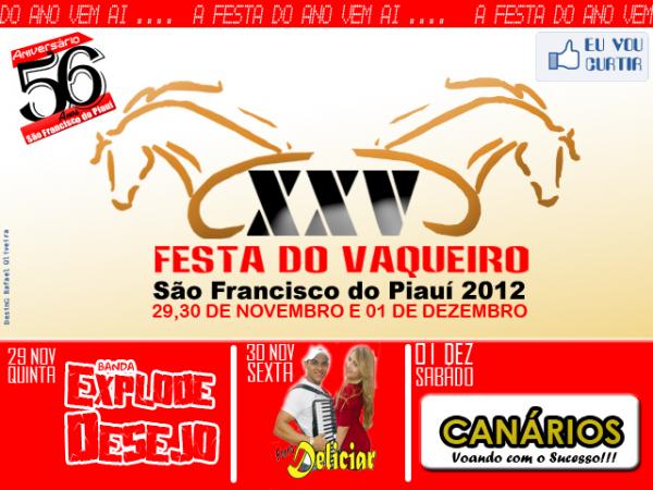 Participe da XXV Festa do Vaqueiro e 50&ordm; anivers&aacute;rio de S&atilde;o Francisco do Piau&iacute;.(Imagem:Divulga&ccedil;&atilde;o)