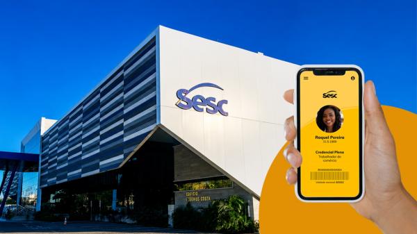 Credencial Sesc abre portas para mais qualidade de vida e benefícios exclusivos
