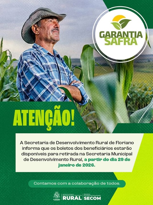 Boletos do Garantia Safra estarão disponíveis para agricultores a partir de 29/01 em Floriano