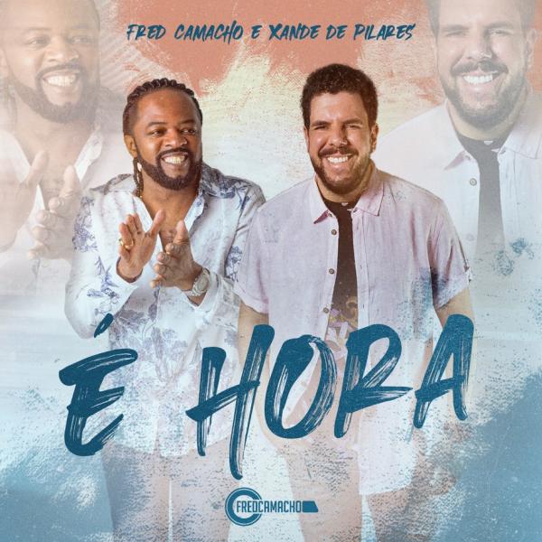 Fred Camacho lança samba, É hora, gravado com Xande de Pilares