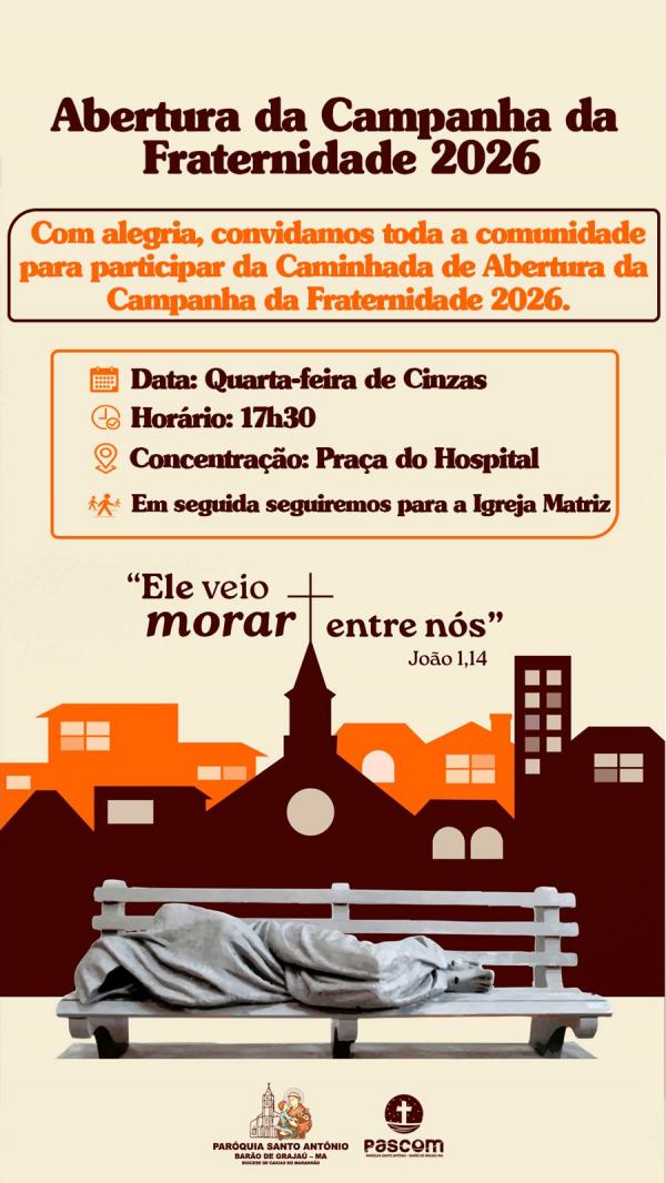 Barão de Grajaú realizará abertura da Campanha da Fraternidade 2026 nesta Quarta-feira de Cinzas
