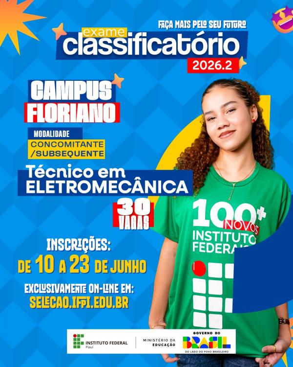IFPI Campus Floriano abre inscrições para curso Técnico em Eletromecânica com 30 vagas