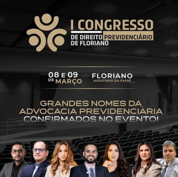 Floriano se prepara para o I Congresso de Direito Previdenciário