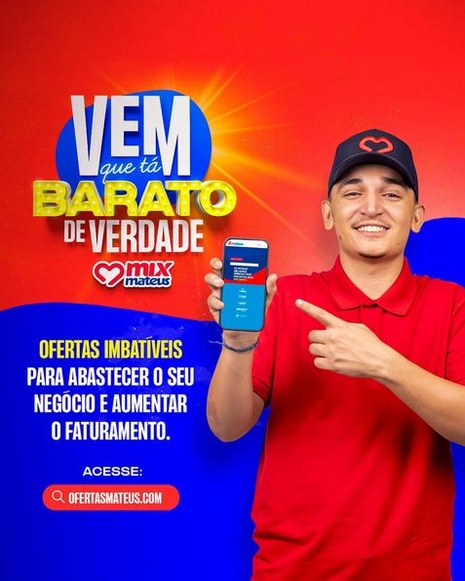 Vem Que Tá Barato de Verdade: Mix Mateus oferece ofertas imperdíveis em todos os setores