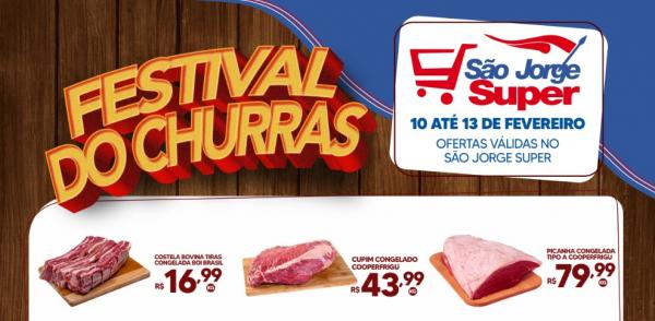 Confira as ofertas do "Festival do Churrasco" do São Jorge Super